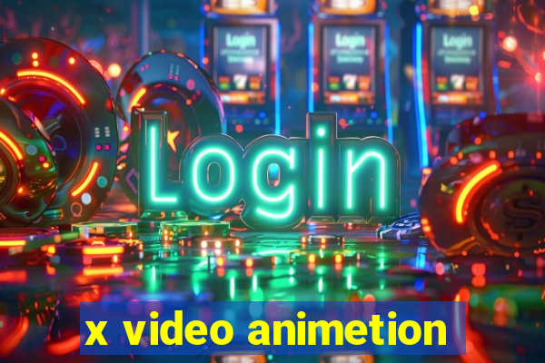 x video animetion