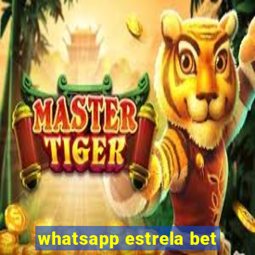 whatsapp estrela bet