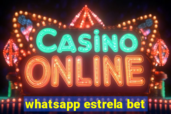 whatsapp estrela bet