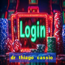 dr thiago cassio santos walmsley de lucena