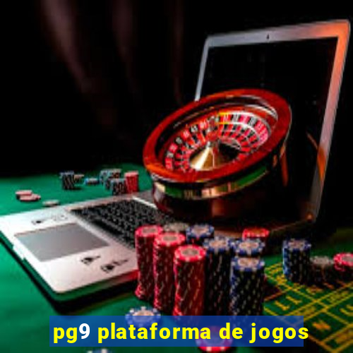 pg9 plataforma de jogos