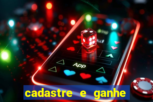 cadastre e ganhe dinheiro para jogar