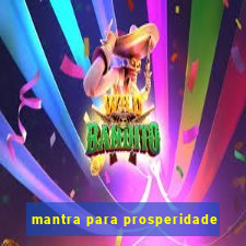 mantra para prosperidade