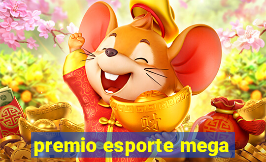 premio esporte mega