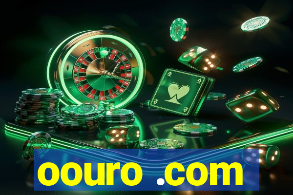 oouro .com