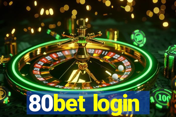 80bet login