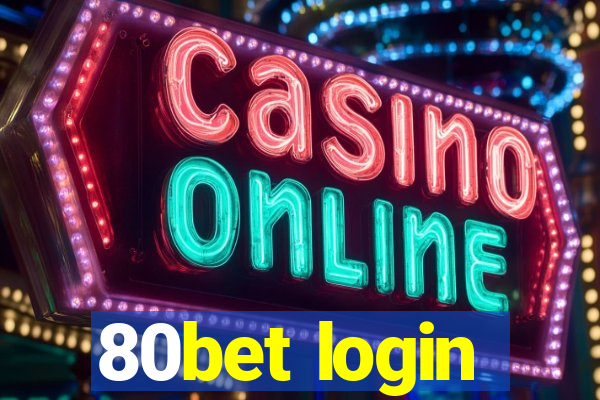 80bet login