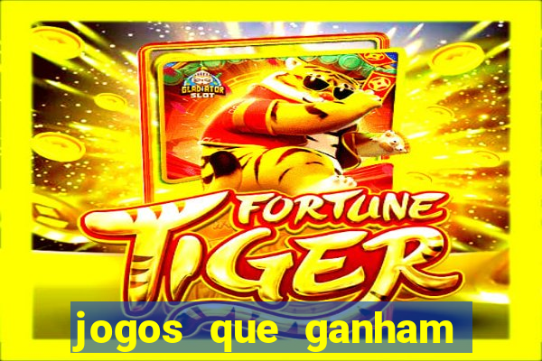 jogos que ganham dinheiro sem precisar depositar