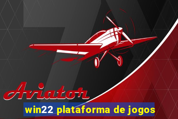 win22 plataforma de jogos