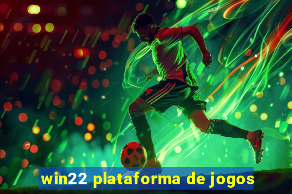 win22 plataforma de jogos