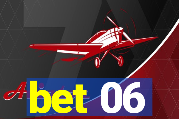 bet 06