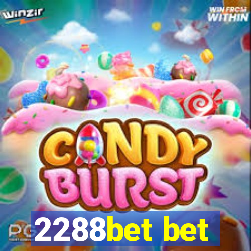 2288bet bet