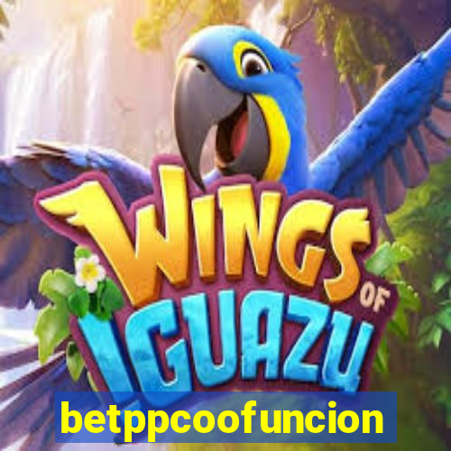 betppcoofuncion