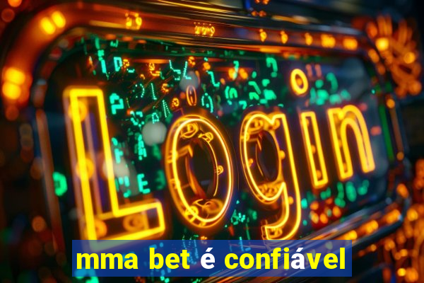 mma bet é confiável