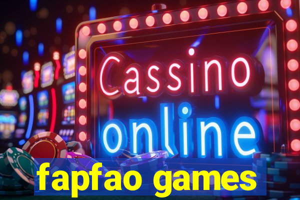 fapfao games