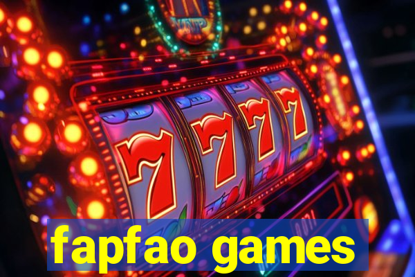 fapfao games