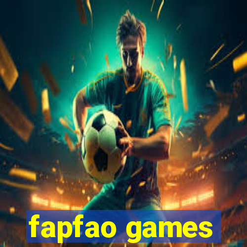 fapfao games