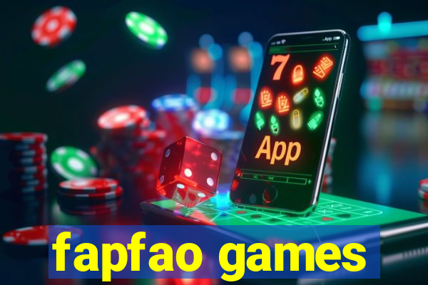 fapfao games