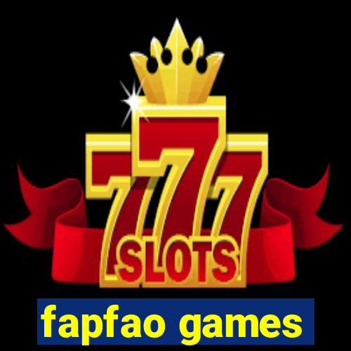 fapfao games