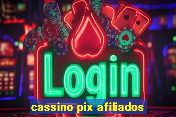 cassino pix afiliados