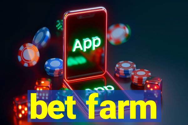 bet farm