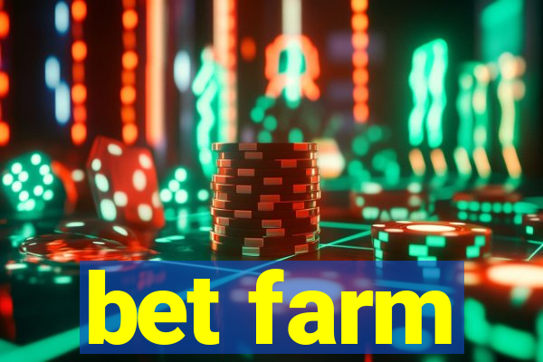 bet farm