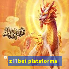 z11 bet plataforma