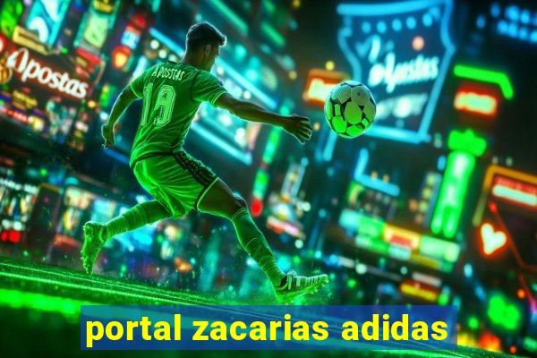 portal zacarias adidas