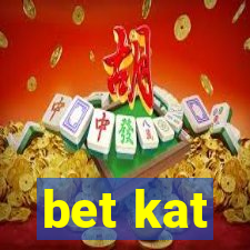 bet kat