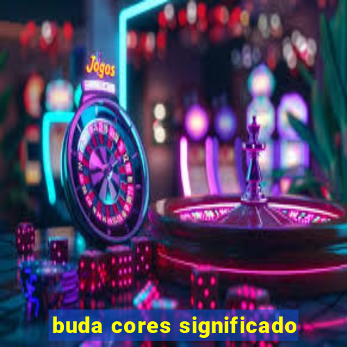 buda cores significado