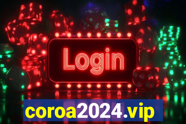 coroa2024.vip