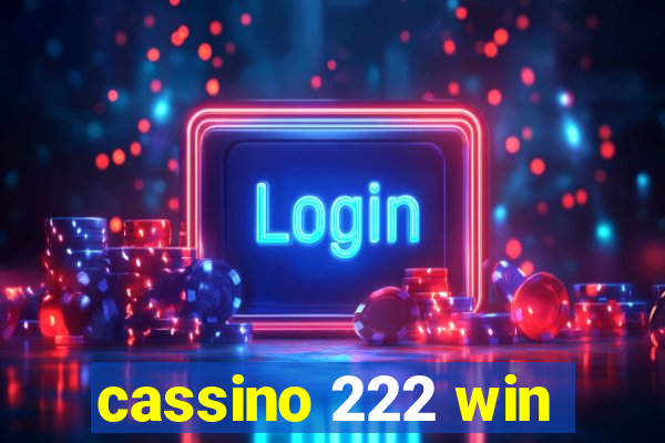 cassino 222 win