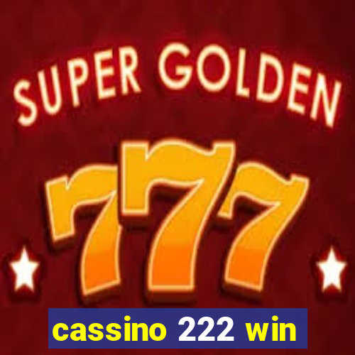 cassino 222 win