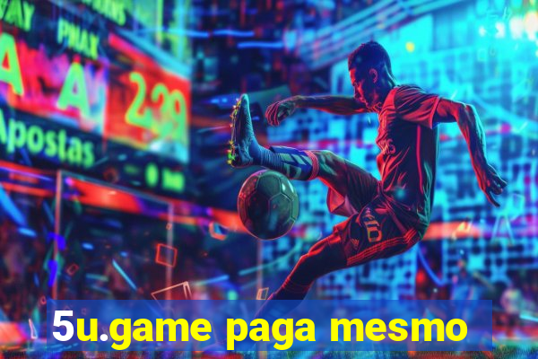 5u.game paga mesmo