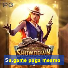 5u.game paga mesmo