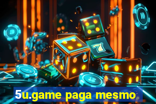 5u.game paga mesmo