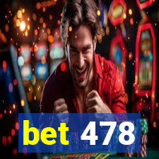 bet 478