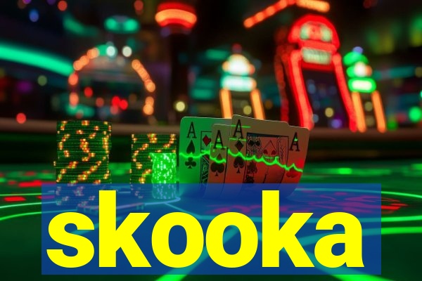 skooka