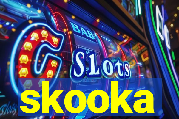 skooka