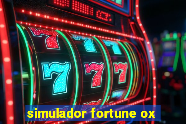 simulador fortune ox