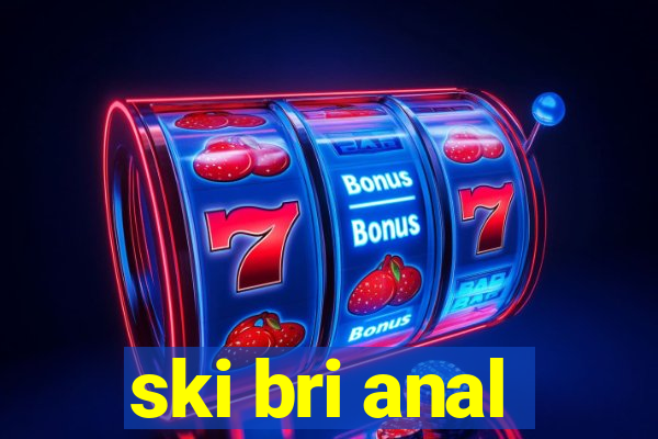 ski bri anal