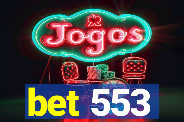 bet 553