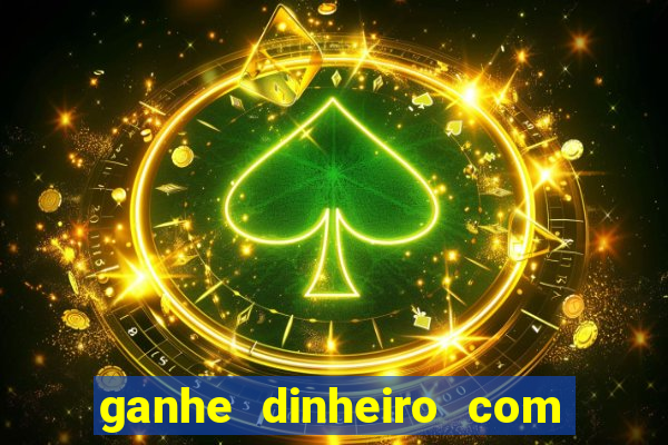 ganhe dinheiro com jogos online