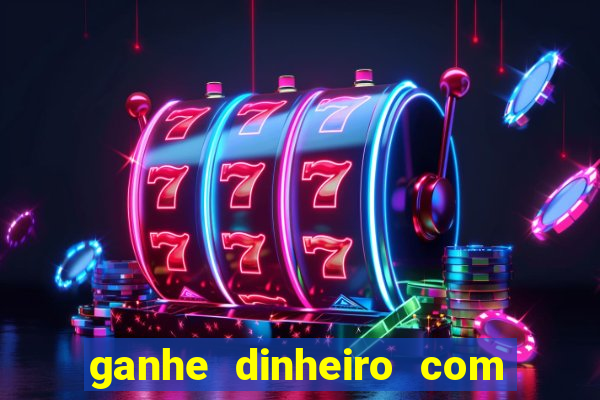 ganhe dinheiro com jogos online