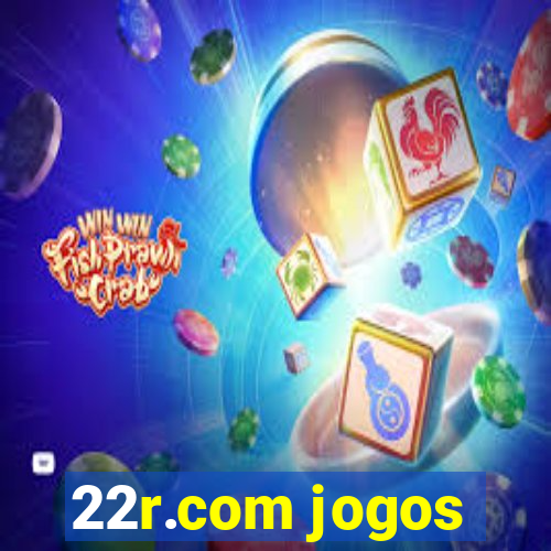 22r.com jogos