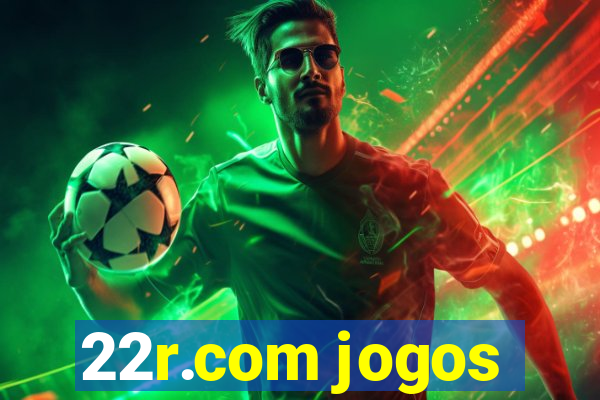 22r.com jogos