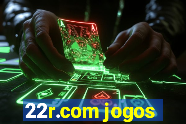 22r.com jogos