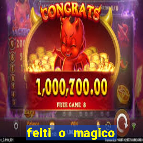 feiti o magico manga ler online