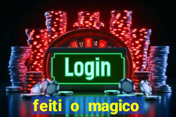 feiti o magico manga ler online