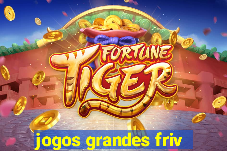 jogos grandes friv